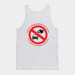 No Eat Spam Musubi and Drive Tank Top